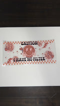 new arrival caution no filter